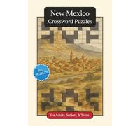 New Mexico Crossword Puzzles: Crossword Puzzles with Easy to Read Print about New Mexico, History, Geography and More | 6x9 inches, 120 pages | 50+ ... Gift for Vacations, Holidays and Relaxation