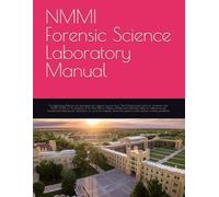 New Mexico Military Institute Forensic Science Laboratory Manual