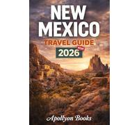 NEW MEXICO Travel Guide 2026