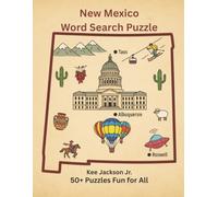 New Mexico Word Search Puzzle: Celebrating New Mexico's Culture, History, and Landmarks from Santa Fe to Route 66 | 8.5 x 11 Inches, 110 Pages | 50+ ... Gift for Vacations, Holidays, and Road Trips