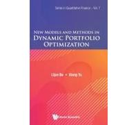New Models And Methods In Dynamic Portfolio Optimization