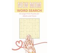 New Mom Word Search Book: Mindful Puzzles for Rest, Joy & Mental Breaks: 55 Puzzles for Surviving Sleepless Nights & Mom Brain | Baby Showers, and Postpartum Downtime