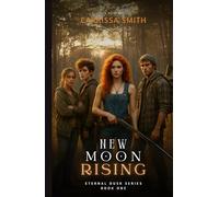 New Moon Rising: Book 1