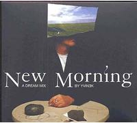 Yvinek - New Morning : A Dream Mix By Yvinek
