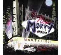 New Morty Show - Mortyfied!