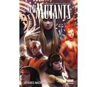 New Mutants T03 : Affaires inachevées - Dan Abnett - Panini Comics - cartonné - Comics