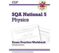 New National 5 Physics: SQA Exam Practice Workbook - includes Answers (CGP Scottish Curriculum for Excellence) - [Version Originale] Inconnu (Auteur)
