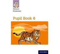 New Nelson Grammar Pupil Book 6 Year 6P7 by Wendy Wren Wendy Wren, (Auteur)