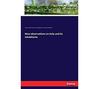 New Observations On Italy And Its Inhabitants