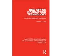 New Office Information Technology by Richard J. Long Richard J. Long (Auteur)