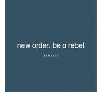 Be a Rebel Remixed
