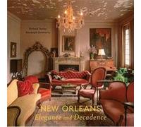 New Orleans: Elegance and Decadence