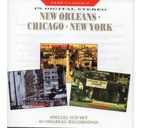 New Orleans - Chicago - New York : 76 Original Recordings