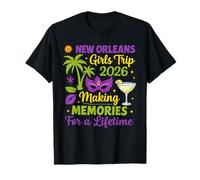 New Orleans Girls Trip 2026 Faire des Souvenirs pour Toute Une Vie T-Shirt