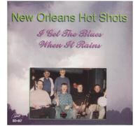 New Orleans Hot Shots – I Get The Blues When It Rains – GHB