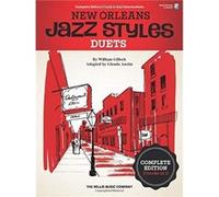 New Orleans Jazz Styles Duets Complete Edition New Orleans Jazz Styles Duets Complete Edition (Auteur)
