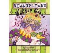 New Orleans Mother Goose by Ryan Adam & Illustrated by Marita Gentry Ryan Adam Illustrated by Marita Gentry (Auteur)