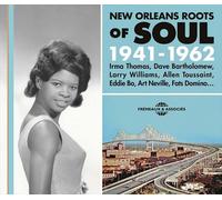New Orleans Roots Of Soul 1941-1962