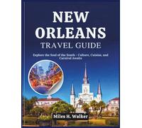 New Orleans Travel Guide: Explore the Soul of the South - Culture, Cuisine, and Carnival Awaits.