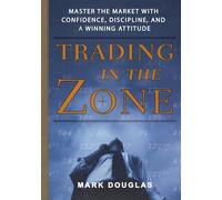 New Paperback Master the Market In the Zone: Confident, Disciplined, and Consistently Profitable Trading 2026