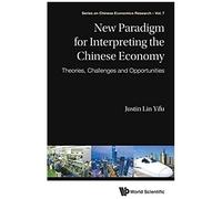 New Paradigm For Interpreting The Chinese Economy