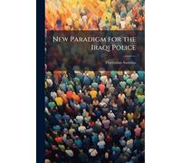 New Paradigm for the Iraqi Police