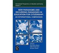 New Paradigms and Recurring Paradoxes in Education for Citizenship