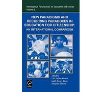 New Paradigms and Recurring Paradoxes in Education for Citizenship