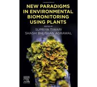 New Paradigms In Environmental Biomonitoring Using Plants