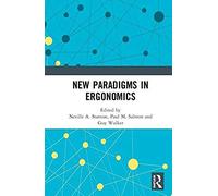 New Paradigms In Ergonomics