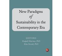 New Paradigms Of Sustainability In The Contemporary Era