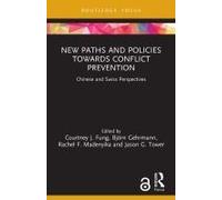 New Paths And Policies Towards Conflict Prevention