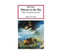 New Patterns in the Sky: Myths and Legends of the Stars
