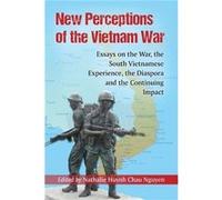 New Perceptions of the Vietnam War New Perceptions of the Vietnam War (Auteur)