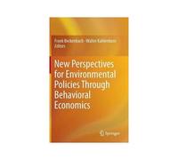 New Perspectives For Environmental Policies Through Behavioral Economics