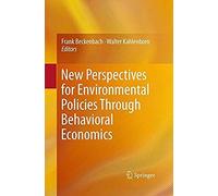 New Perspectives For Environmental Policies Through Behavioral Economics