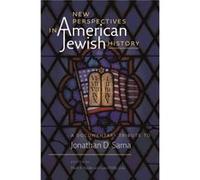 New Perspectives in American Jewish History A Documentary Tribute to Jonathan D. Sarna by Gary Phillip Zola Gary Phillip Zola (Auteur)