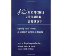 New Perspectives in Educational Leadership: Exploring Social, Political, and Community Contexts and Meaning (Education Management) - [Version Originale] Inconnu (Auteur)