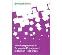 New Perspectives in Employee Engagement in Human Resources by Emerald Group Publishing Limited Emerald Group Publishing Limited (Auteur)
