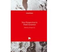 New Perspectives In Fluid Dynamics