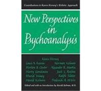 New Perspectives in Psychoanalysis: Contributions to Karen Horney's Holistic Approach