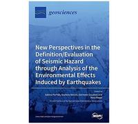 New Perspectives In The Definition/Evaluation Of Seismic Hazard Through Analysis Of The Environmental Effects Induced By Earthquakes