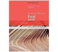 New Perspectives Microsoft¿ Office 365 & Excel 2016