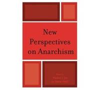 New Perspectives on Anarchism Nathan Jun (Auteur)