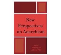 New Perspectives on Anarchism Nathan Jun (Auteur)