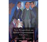 New Perspectives On Breucke Expressionism