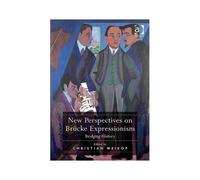 New Perspectives On Breucke Expressionism