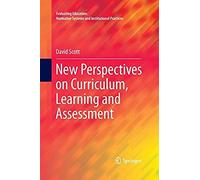 New Perspectives On Curriculum, Learning And Assessment
