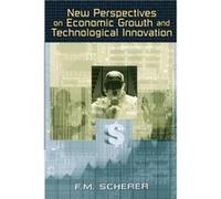 New Perspectives on Economic Growth and Technological Innovation by F. M. Scherer F. M. Scherer (Auteur)