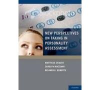 New Perspectives On Faking In Personality Assessment